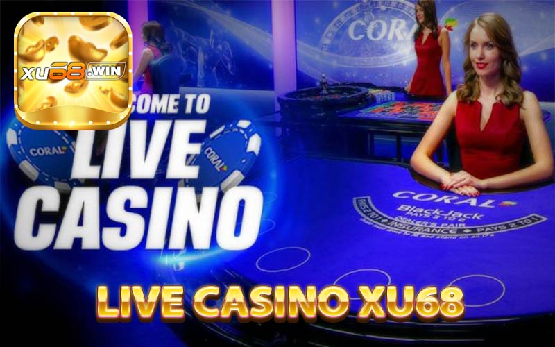 Live casino xu68